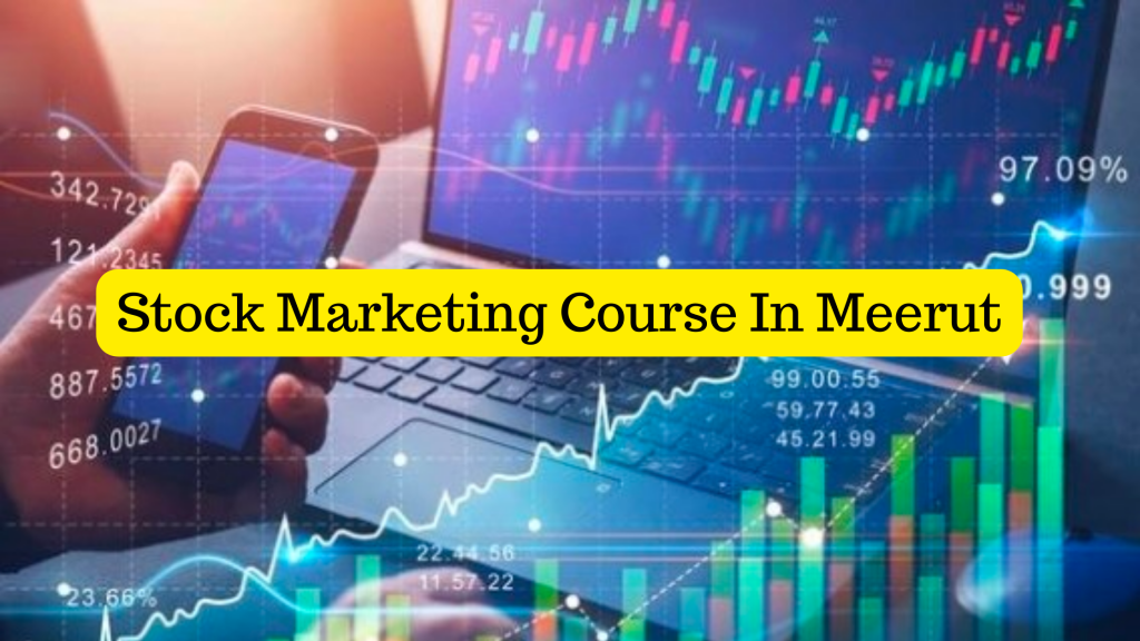 Stock Marketing Course In Meerut